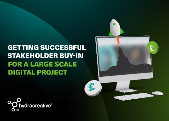 Getting successful stakeholder buy-in for a large scale digital project main thumb image